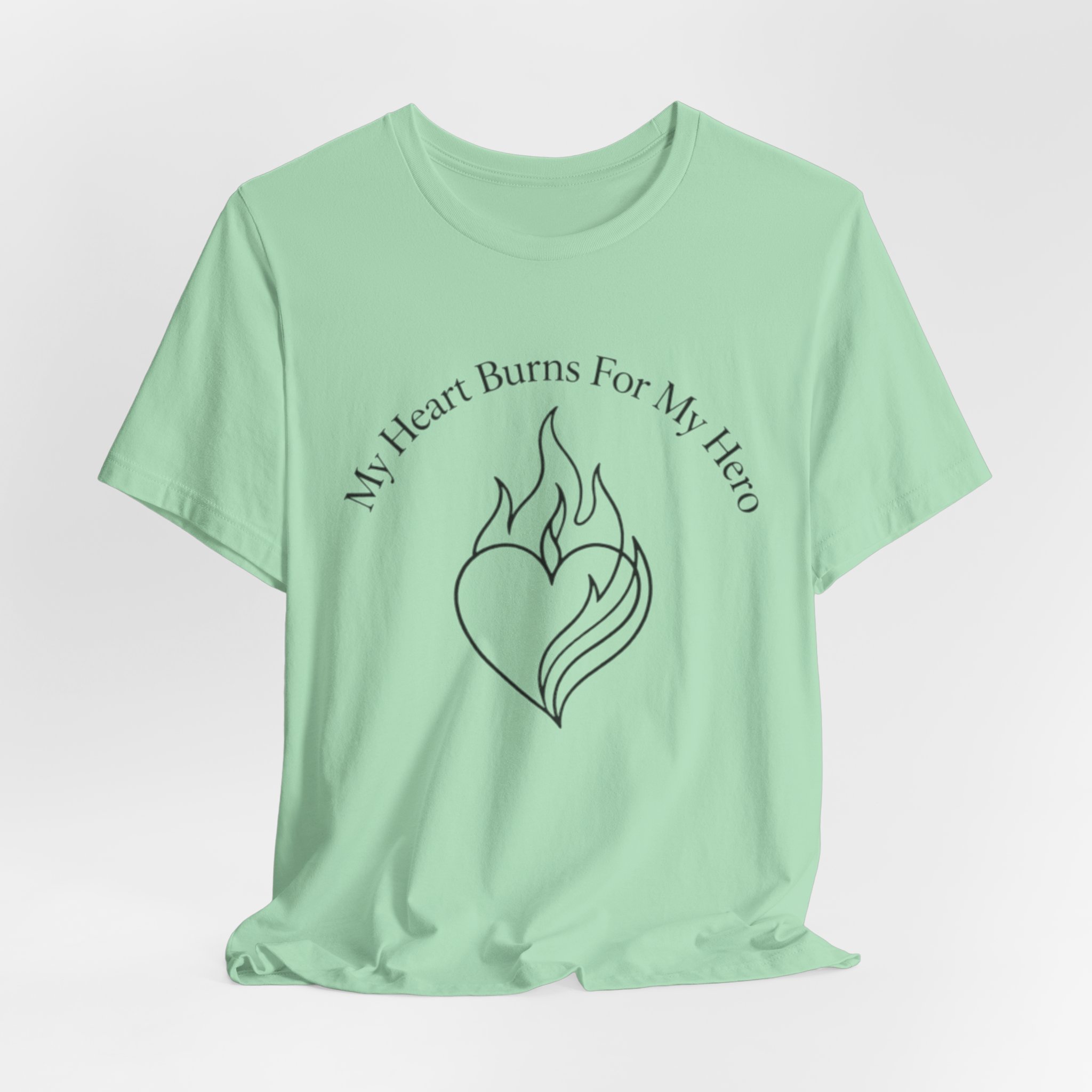 My Heart Burns For My Hero" Premium T-Shirt - First Responder Spouse Tee - Image 10