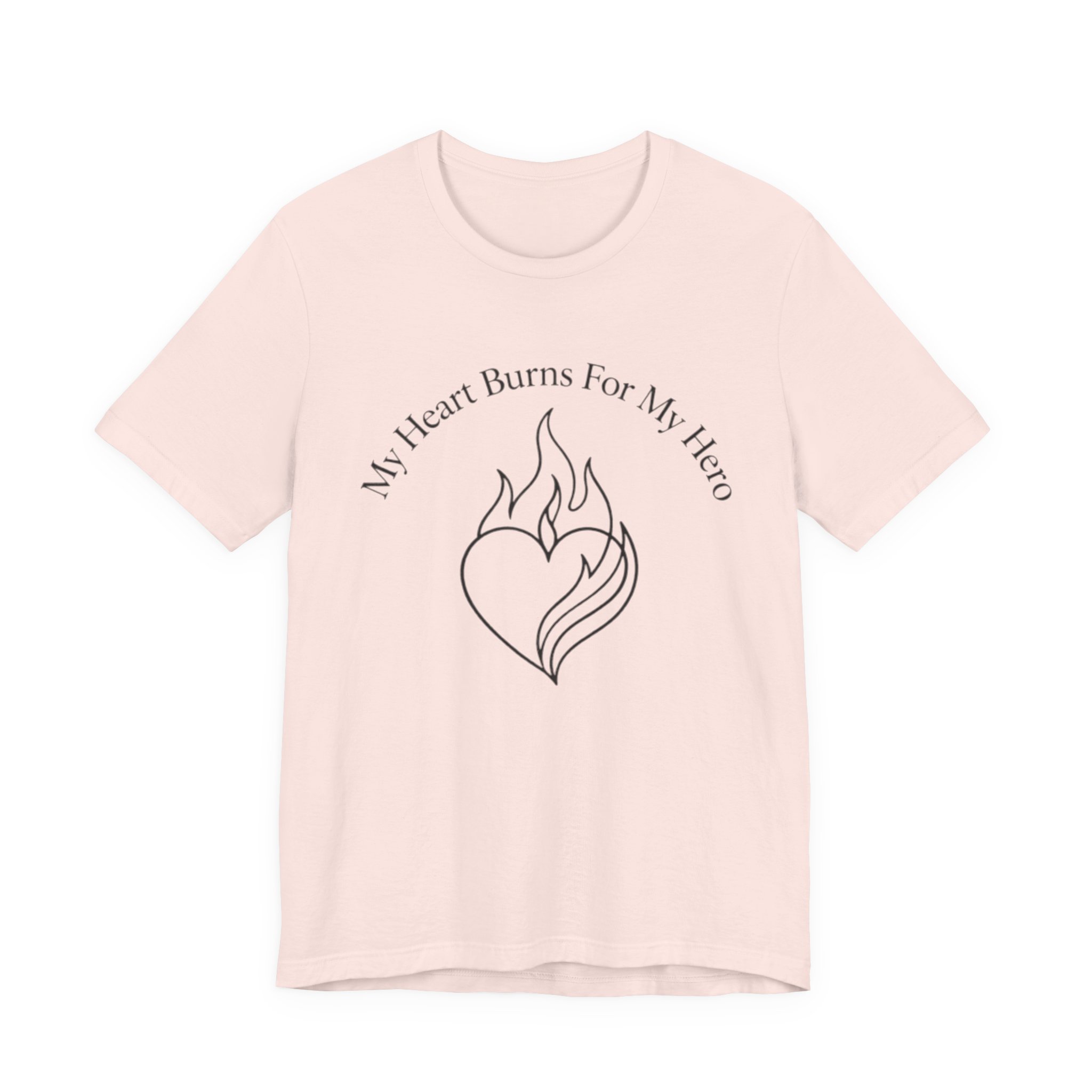 My Heart Burns For My Hero" Premium T-Shirt - First Responder Spouse Tee - Image 3