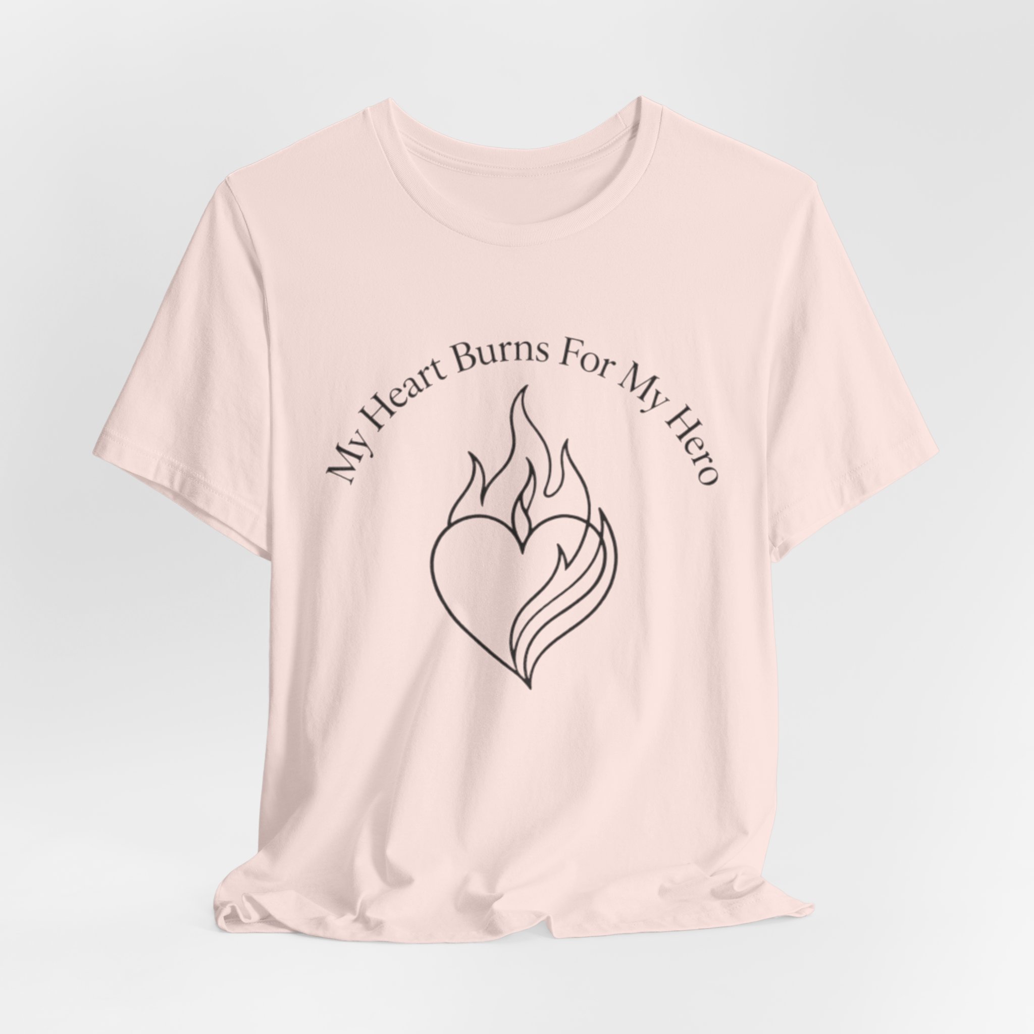 My Heart Burns For My Hero" Premium T-Shirt - First Responder Spouse Tee - Image 4