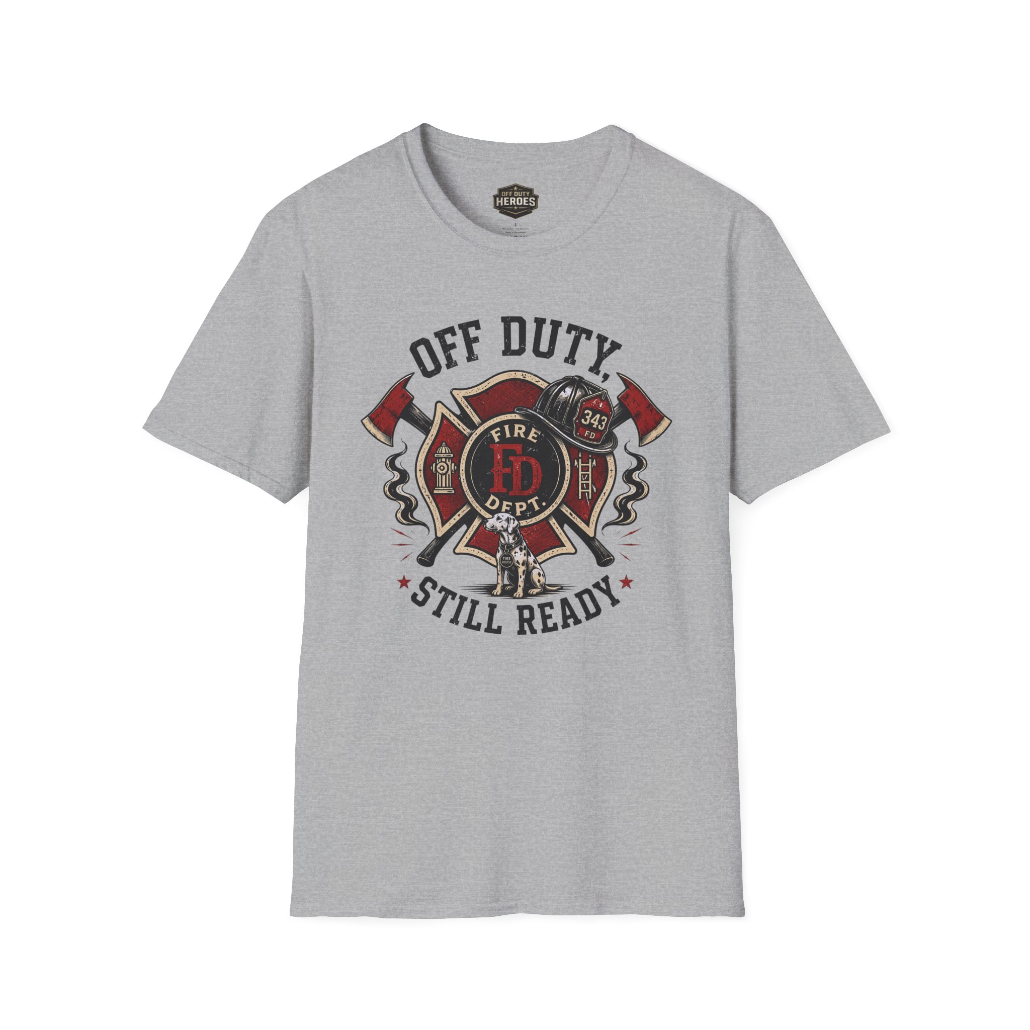 Off Duty Firefighter T-Shirt — "Off Duty Still Ready" Fire Dept Design - Image 2