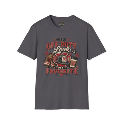 Firefighter Wife T-Shirt — “His Off Duty Look Is My Favorite”